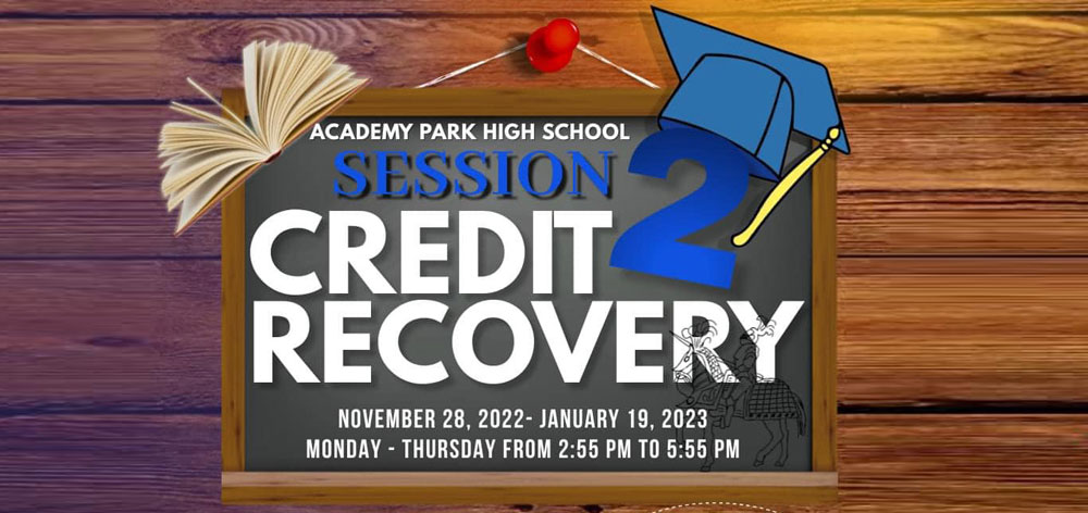 Credit Recovery Program Academy Park Students: Credit Recovery Program Begins November 28 ...
