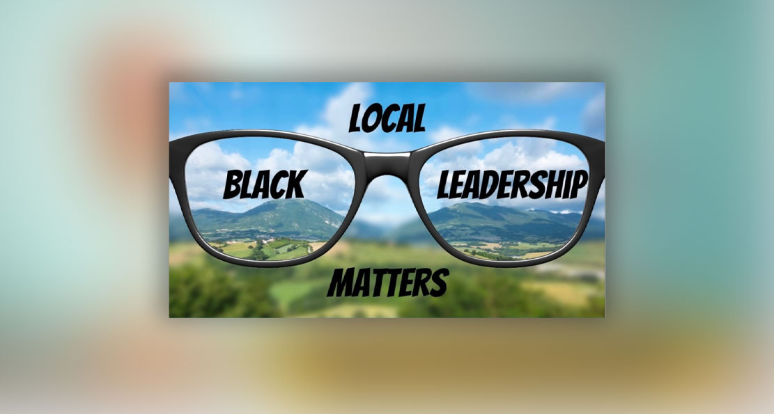 localblackleadership Local Black Leadership Matters