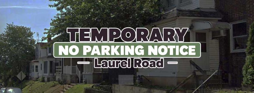 No Parking 100 Laurel September 30