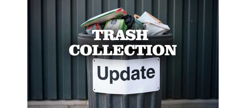 Trash Collection Update