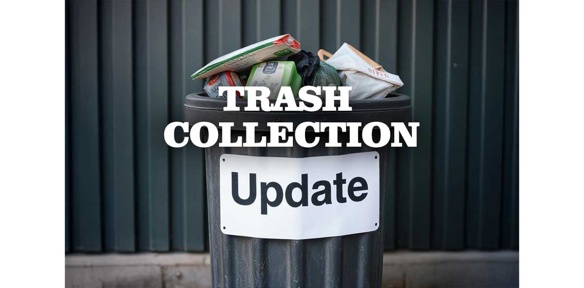 Trash Collection Update