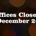office closed Dec. 26